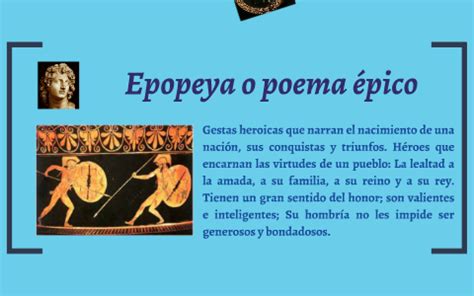 Epopeya o poema épico by Laura Segundo B. on Prezi