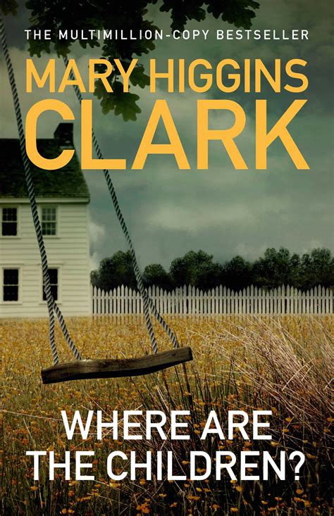 Where Are The Children? | Book by Mary Higgins Clark | Official