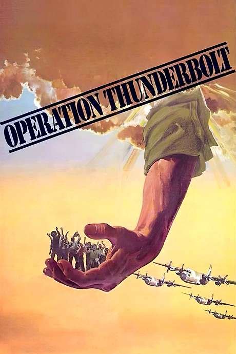 operation thunderbolt  directed  menahem golan reviews film