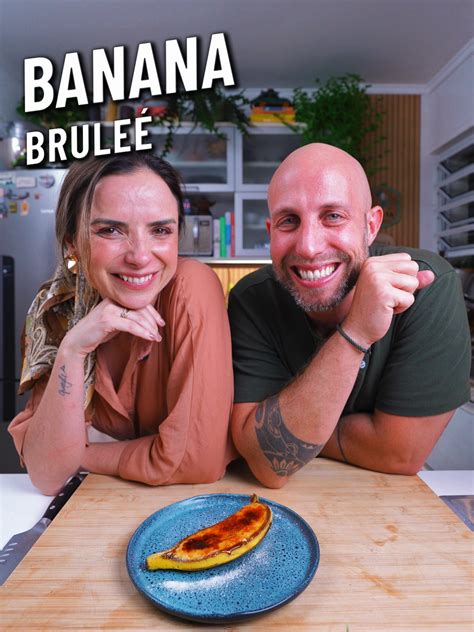 banana brulee receita facil  thiago sodre  chef karina tiktok