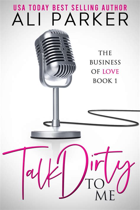 Talk Dirty to Me by Ali Parker | Red Roses Romance