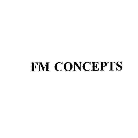 FM CONCEPTS Trademark - Registration Number 2419471 - Serial Number ...