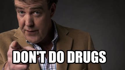 Meme Creator - Don't Do Drugs