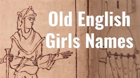 Twenty Old English Girls' Names - Medievalists.net