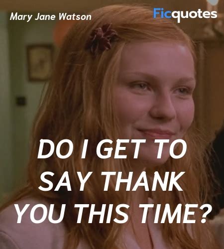 Mary Jane Watson Quotes - Spider-Man (2002)