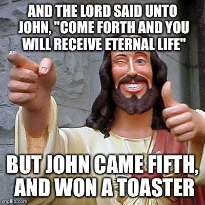buddy christ meme imgflip
