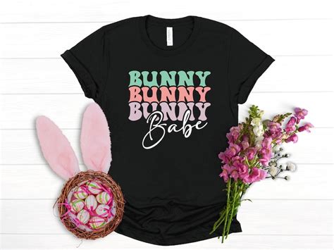 bunny bunny babe shirt easter bunny babe shirt easter day inspire
