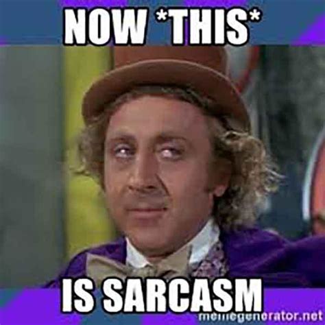 68 Funniest Sarcastic Meme - Meme Central