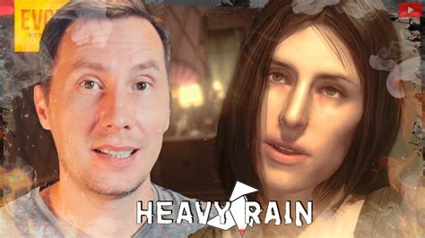 Самая лучшая ночь Heavy Rain Хеви Рейн Серия 2 - YouTube