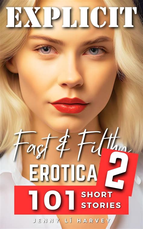 explicit fast  filthy erotica   collection   filthy erotica