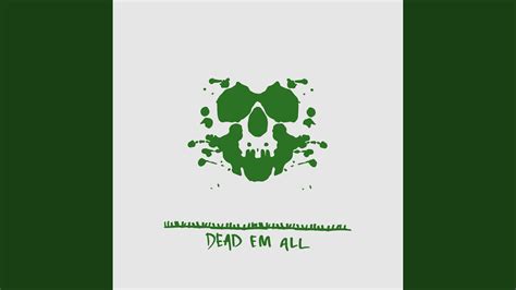 Dead 'Em All - YouTube