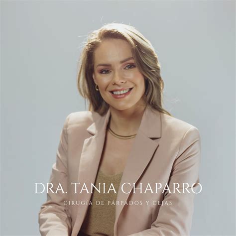 Dra Tania Andrea Chaparro... - Dra Tania Andrea Chaparro