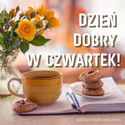 dzien dobry  czwartek kartki na mily czwartek  napisami