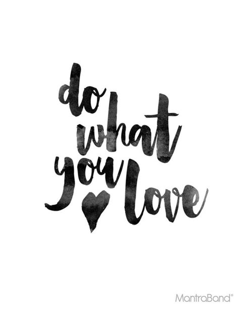 Do what you love | Zitat familie, Schöne sprüche zitate, Sprüche zitate