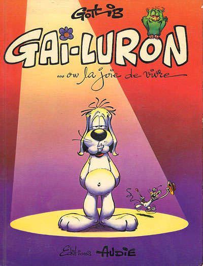 Gai-Luron est un personnage de bande dessinée française créé par Marcel