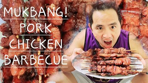 MY FIRST MUKBANG! PORK AND CHICKEN BARBECUE / LUTONG PI NOY RECIPE ...