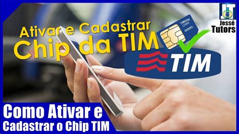 Como Cadastar Chip Da Tim - Como CADASTRAR e ATIVAR CHIP da TIM? Aprenda PASSO A PASSO! - YouTube