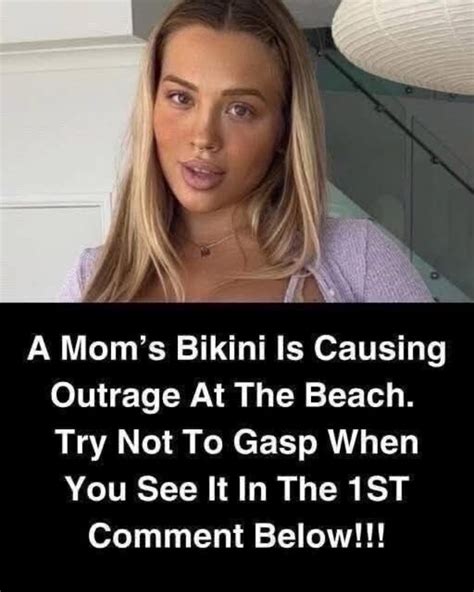 Story - "A Mom’s Bikini Is Causing Outrage At The Beach. Try Not To