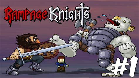 Rampage Knights #1 - КРОВАВЫЙ ЭКШЕН - YouTube