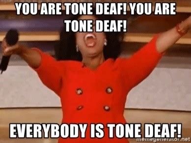 how to fix being tone deaf