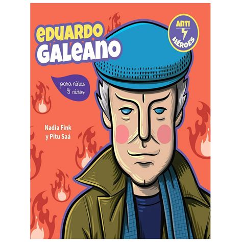 EDUARDO GALEANO PARA NIÑAS Y NIÑOS EDICIONES AKAL MEXICO NADIA FINK