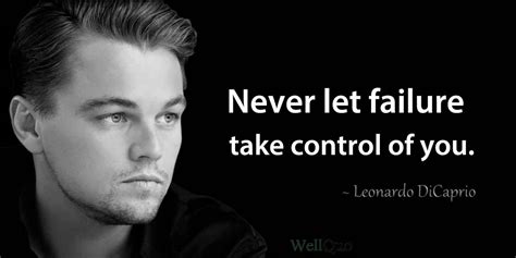 35 Inspirational Leonardo DiCaprio Quotes - Well Quo