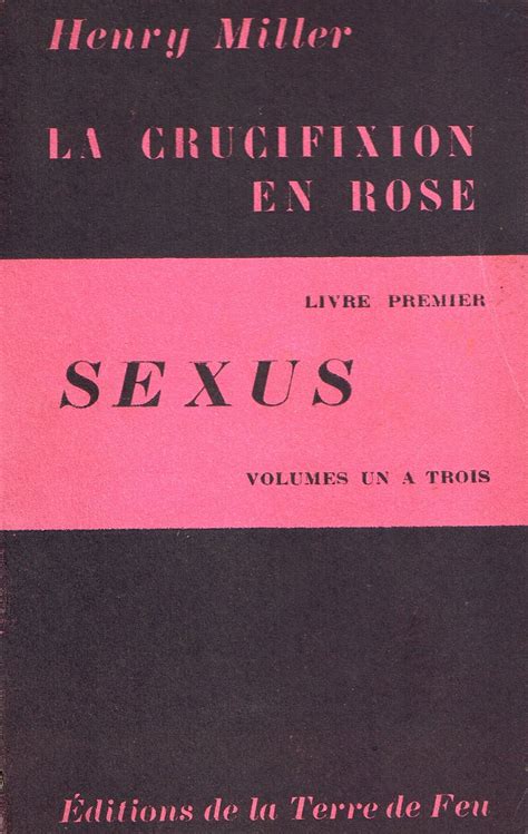 Librairie Loliee: The controversy Sexus, first novel of the famous ...