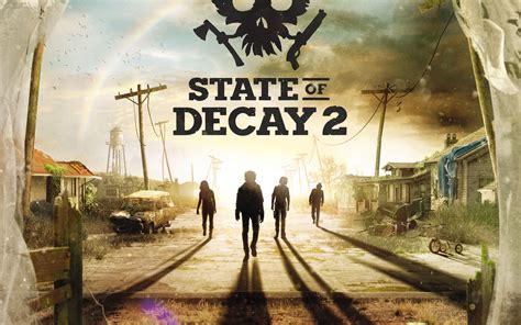 State Of Decay 2 Wallpapers - Wallpaper Cave