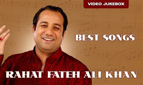 Rahat fateh ali khan songs 2016 - geraneuro