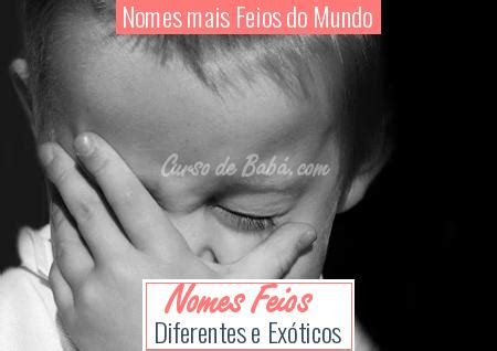 Qual É O Nome Mais Feio Do Mundo