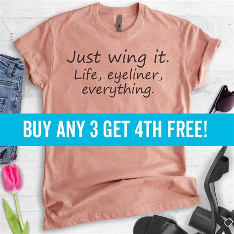 Just Wing It. Life Eyeliner Everything T-shirt Ladies | Etsy