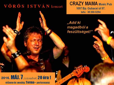 2016. május 7. – Budapest – Crazy Mama - Vörös István