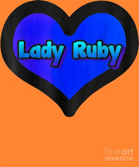 lady ruby I stand with lady ruby Digital Art by Deriyah Vasquez | Pixels