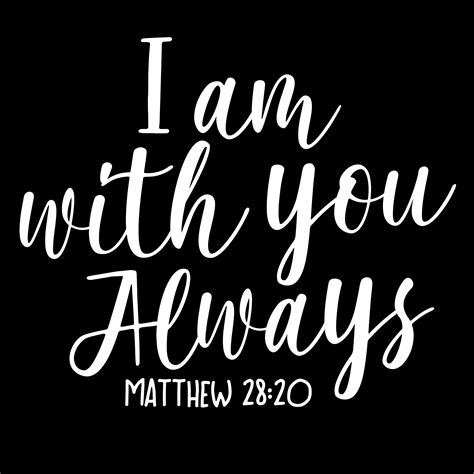 I Am Always With You Quotes 2