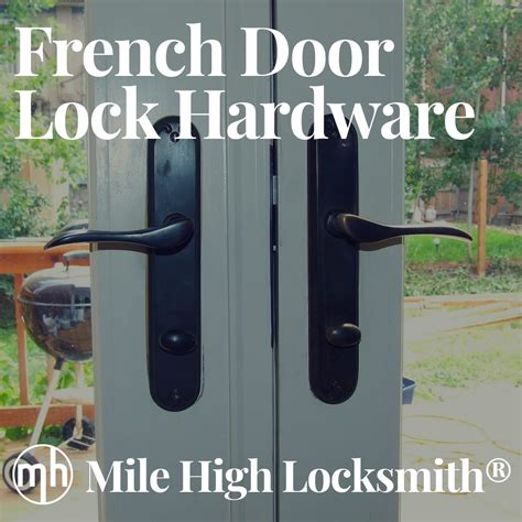 French Door Lock Hardware » Mile High Locksmith®