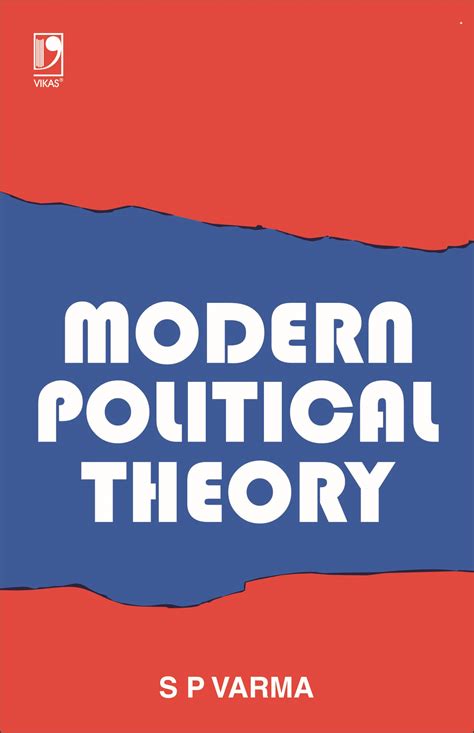 Modern Political Theory by S.P. Varma