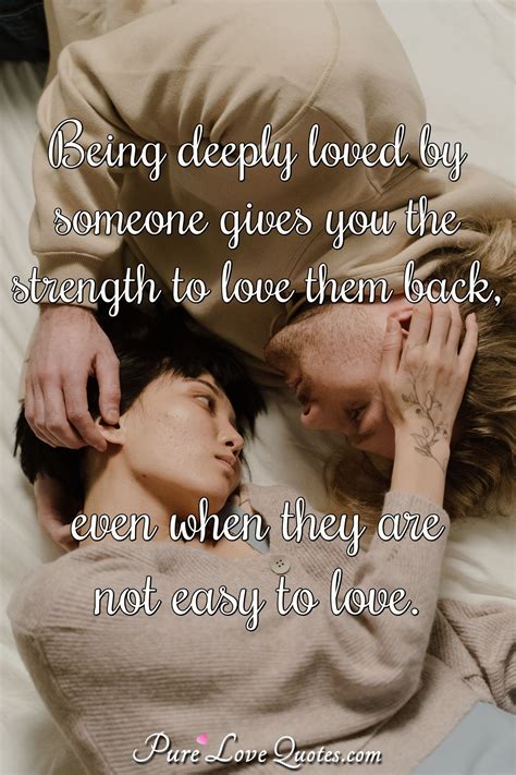 deeply loved      strength  love