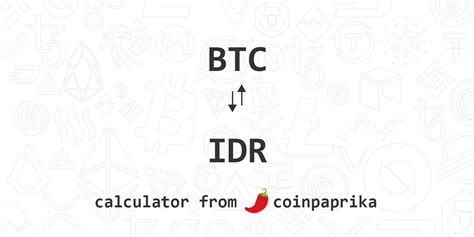 btc  idr calculator convert bitcoin  indonesian rupiah