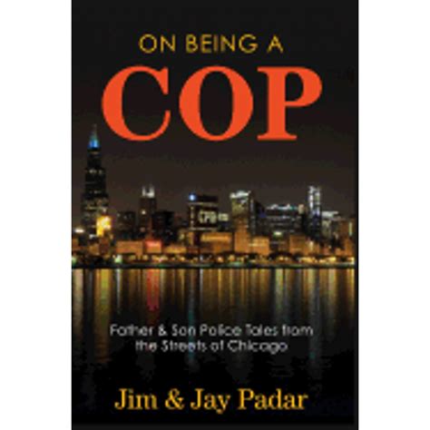 Pre-Owned On Being a Cop: Father & Son Police Tales from the Streets of