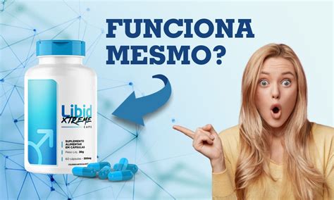 LibidXtreme Funciona? Para que Serve, Depoimentos, Bula, Reclame Aqui