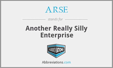 What does ARSE stand for?
