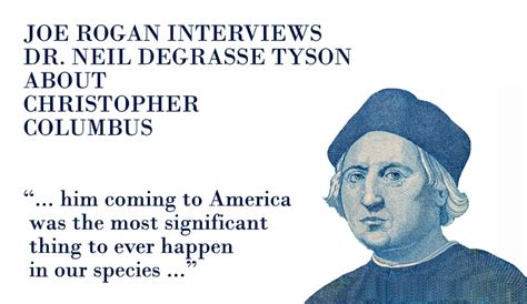 The Dr. Neil deGrasse Tyson Joe Rogan Podcast About Columbus