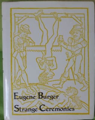 Eugene Burger: Strange Ceremonies