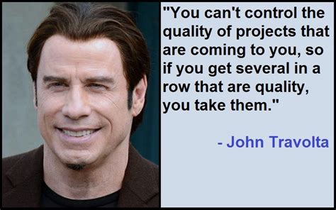 Motivational John Travolta Quotes and Sayings - TIS Quotes | John ...