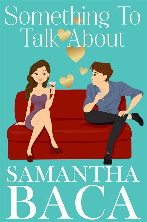 Something to Talk About (Whiskey Mountain, #1) by Samantha Baca | Goodreads