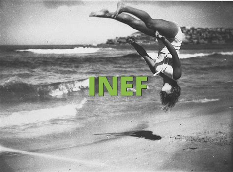 INEF Meaning » Slang.org