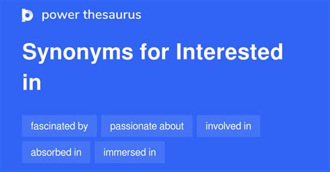 523 INTERESTED IN Synonyms