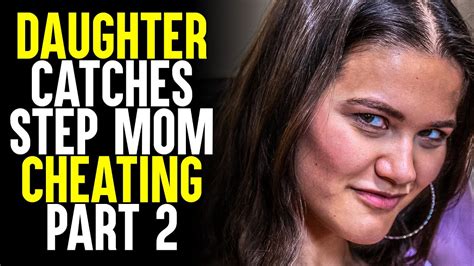 Daughter Catches Step Mom Cheating PART 2 | Sameer Bhavnani - YouTube