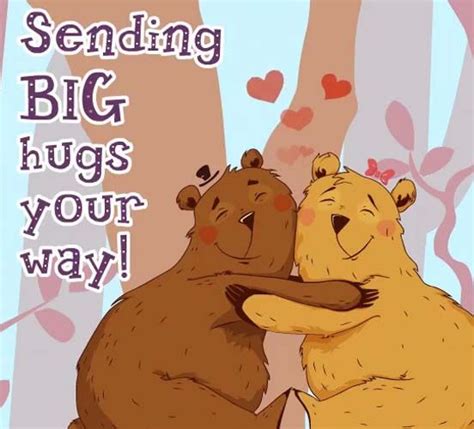 Sending Big Hugs Your Way! Sending big hugs to you! | Big hugs for you, Big hugs, Hug quotes