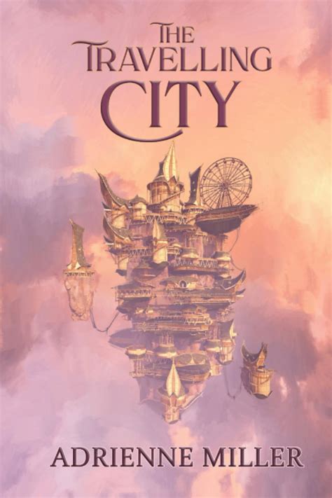 The Travelling City